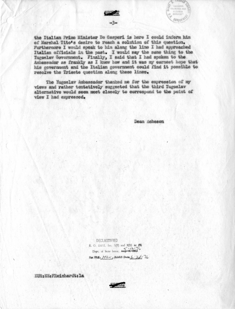 Memorandum of Conversation with Ambassador Vladimir Popovic of Yugoslavia, Dr. Mirko Bruner, First Secretary of the Yugoslav Embassy, and Frederick Reinhardt