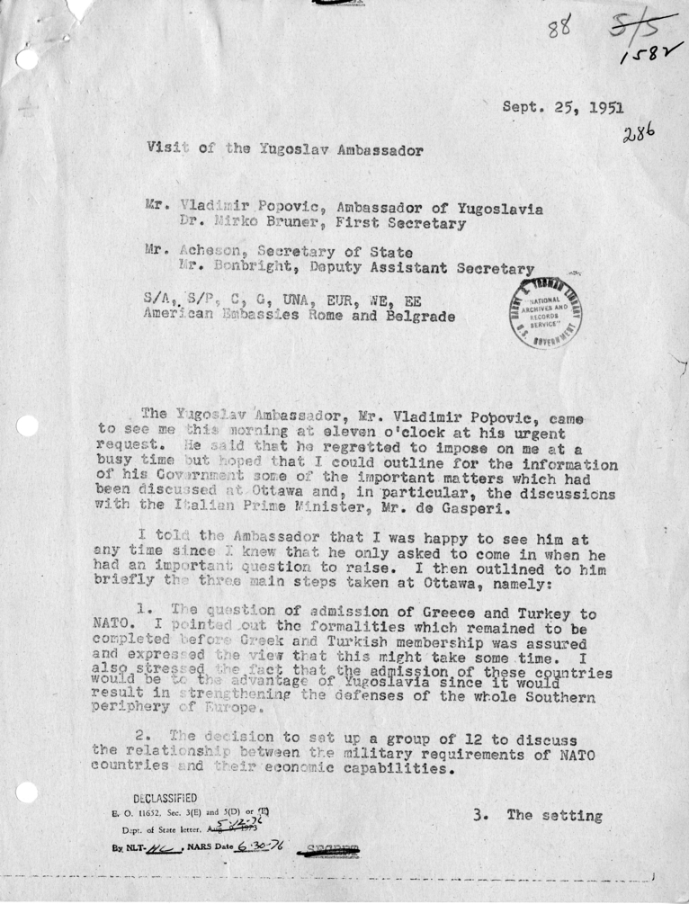 Memorandum of Conversation with Ambassador Vladimir Popovic of Yugoslavia, Mr. Murko Bruner, First Secretary of the Yugoslav Embassy, and James C. H. Bonbright