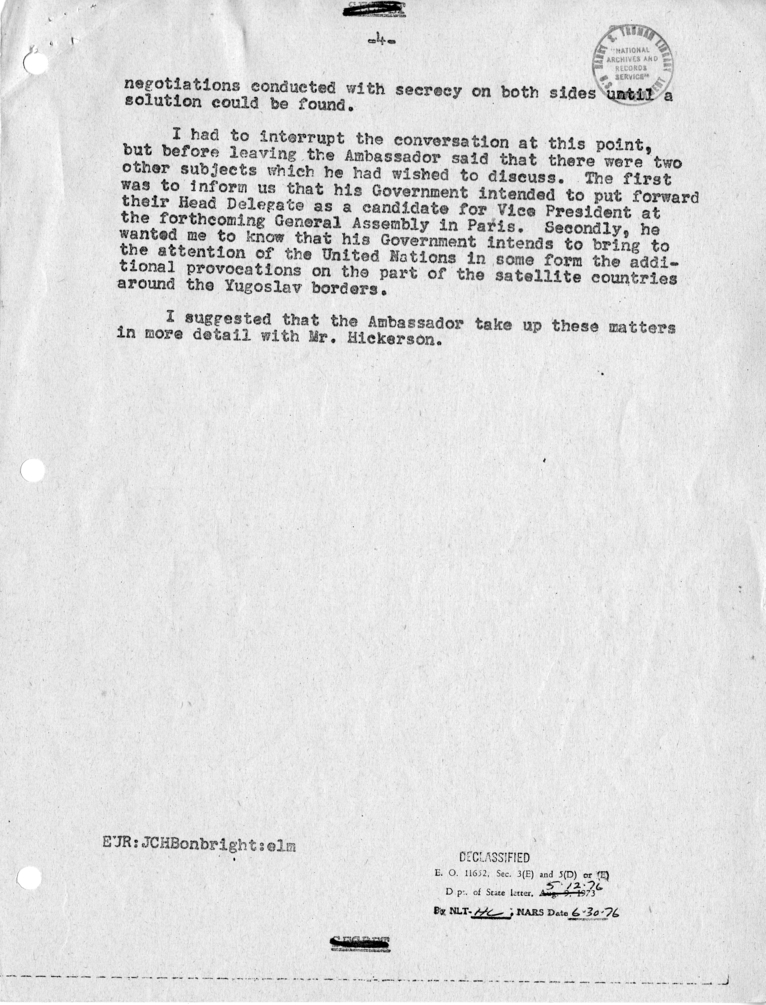 Memorandum of Conversation with Ambassador Vladimir Popovic of Yugoslavia, Mr. Murko Bruner, First Secretary of the Yugoslav Embassy, and James C. H. Bonbright
