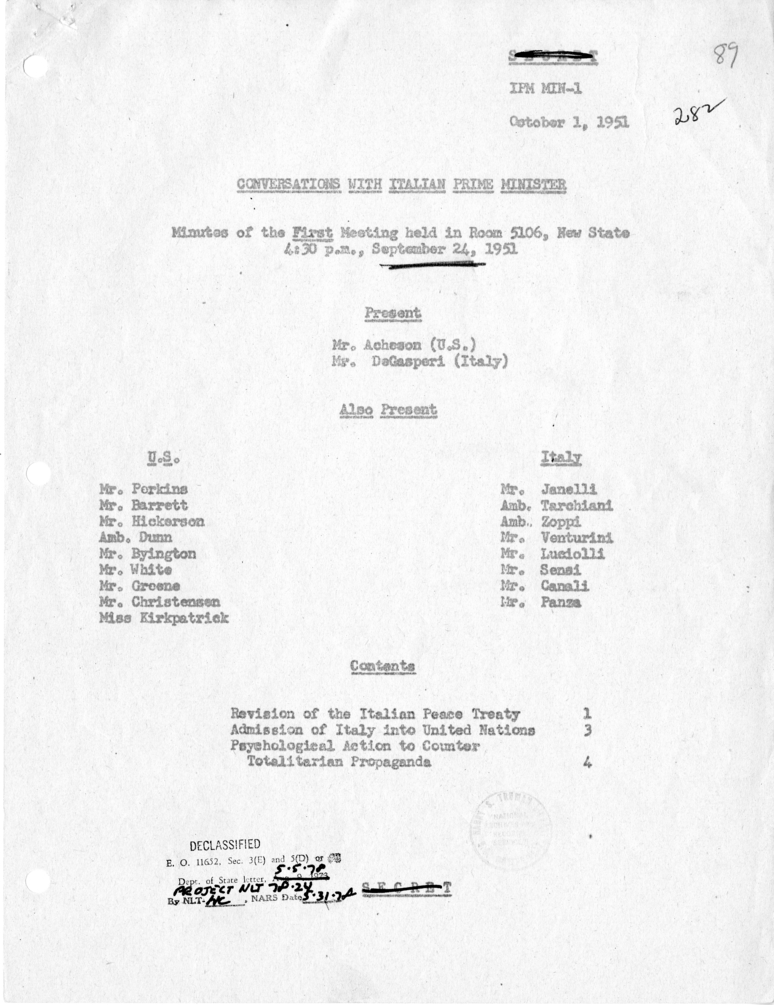 Memorandum of Conversation with Prime Minister Alcide de Gasperi of Italy, Ambassador Alberto Tarchiani of Italy, Secretary-General of the Foreign Ministry of Italy Vittorio Zoppi, United States Ambassador to Italy James Dunn, George W. Perkins, and Other