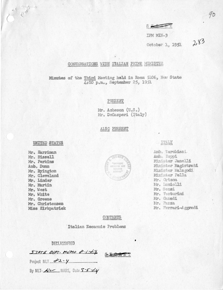 Memorandum of Conversation with Prime Minister Alcide DeGasperi of Italy, Ambassador Alberto Tarchiani of Italy, United States Ambassador to Italy James C. Dunn, and Others