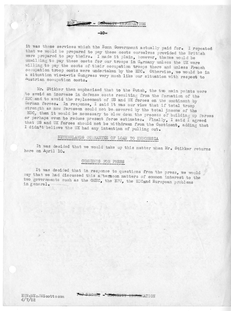 Memorandum of Conversation with Foreign Minister Dirk U. Stikker of the Netherlands, Ambassador S. Herman van Roijen of the Netherlands, J. G. de Beus of the Netherlands Embassy, George W. Perkins, United States Ambassador to the United States Selden Chap