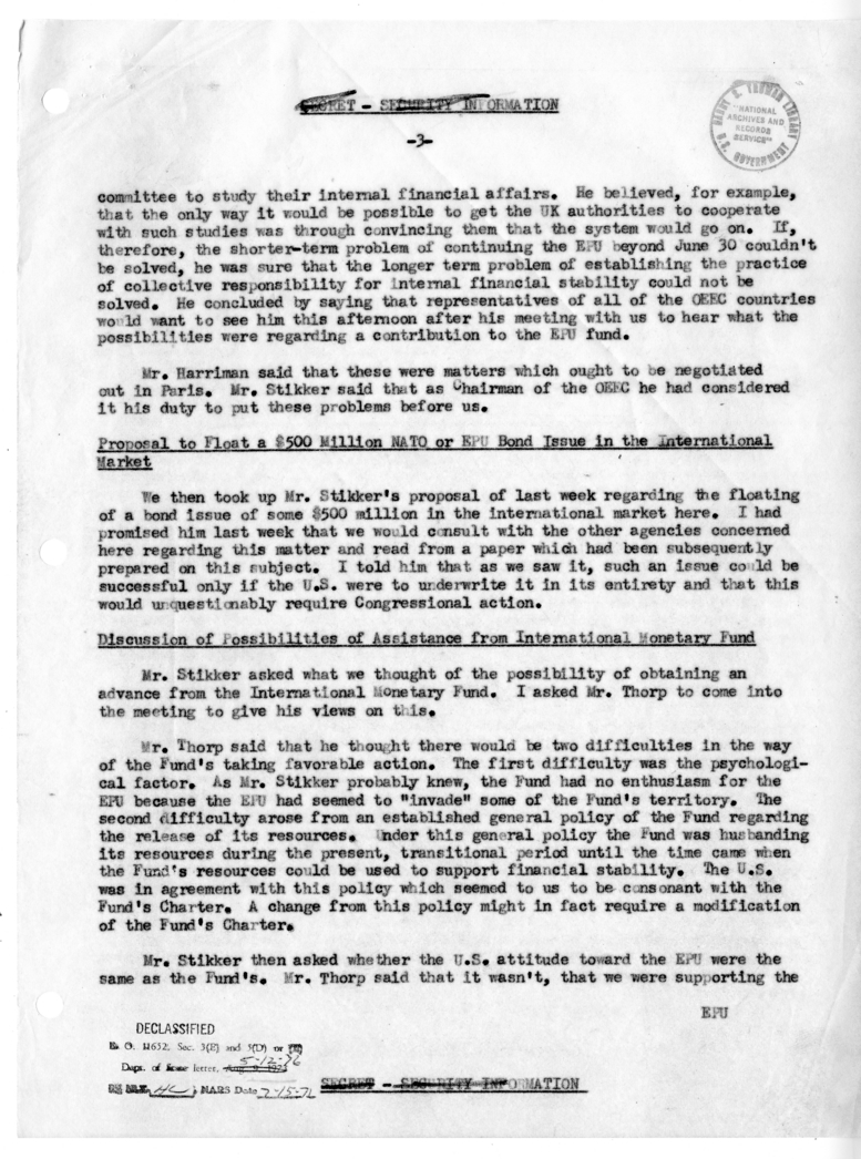 Memorandum of Conversation with Foreign Minister Dirk U. Stikker of the Netherlands, Ambassador S. Herman van Roijen and J. G. de Beus of the Netherlands, Averell Harriman, George W. Perkins, Willard L. Thorp, and Joseph W. Scott