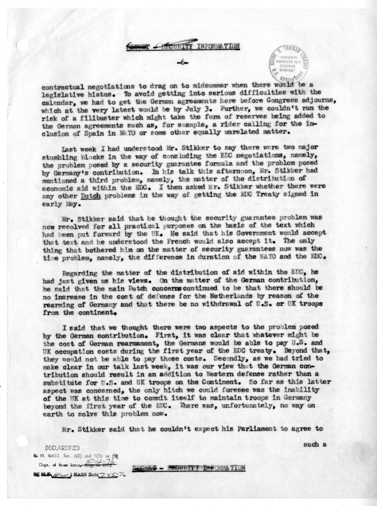Memorandum of Conversation with Foreign Minister Dirk U. Stikker of the Netherlands, Ambassador S. Herman van Roijen and J. G. de Beus of the Netherlands, Averell Harriman, George W. Perkins, Willard L. Thorp, and Joseph W. Scott