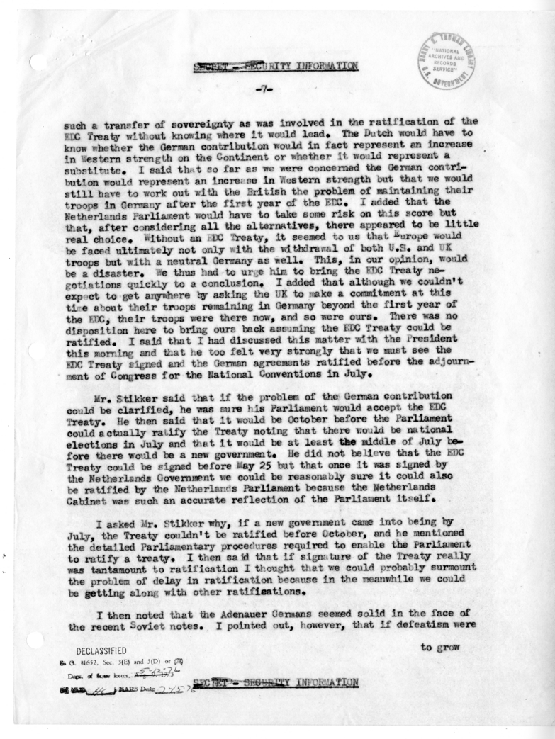Memorandum of Conversation with Foreign Minister Dirk U. Stikker of the Netherlands, Ambassador S. Herman van Roijen and J. G. de Beus of the Netherlands, Averell Harriman, George W. Perkins, Willard L. Thorp, and Joseph W. Scott