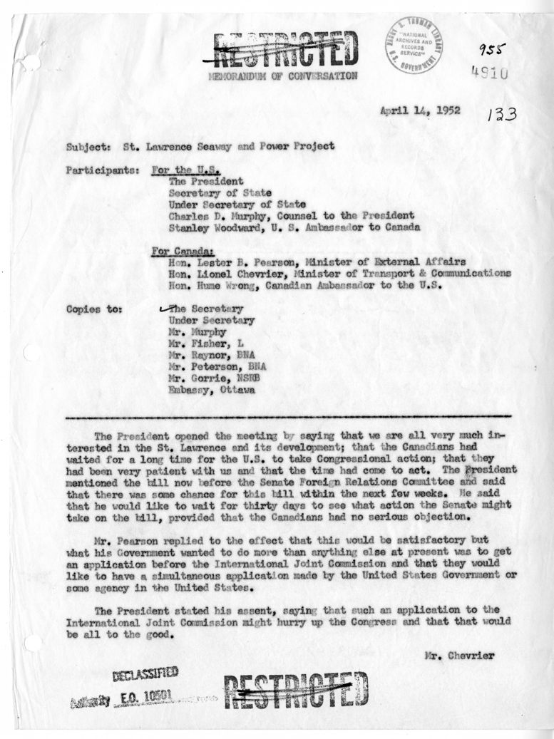 Memorandum of Conversation with Foreign Minister Lester B. Pearson of Canada, Minister of Transport and Communications Lionel Chevrier of Canada, Ambassador Hume Wrong of Canada, President Harry S. Truman, Under Secretary of State David Bruce, Special Cou