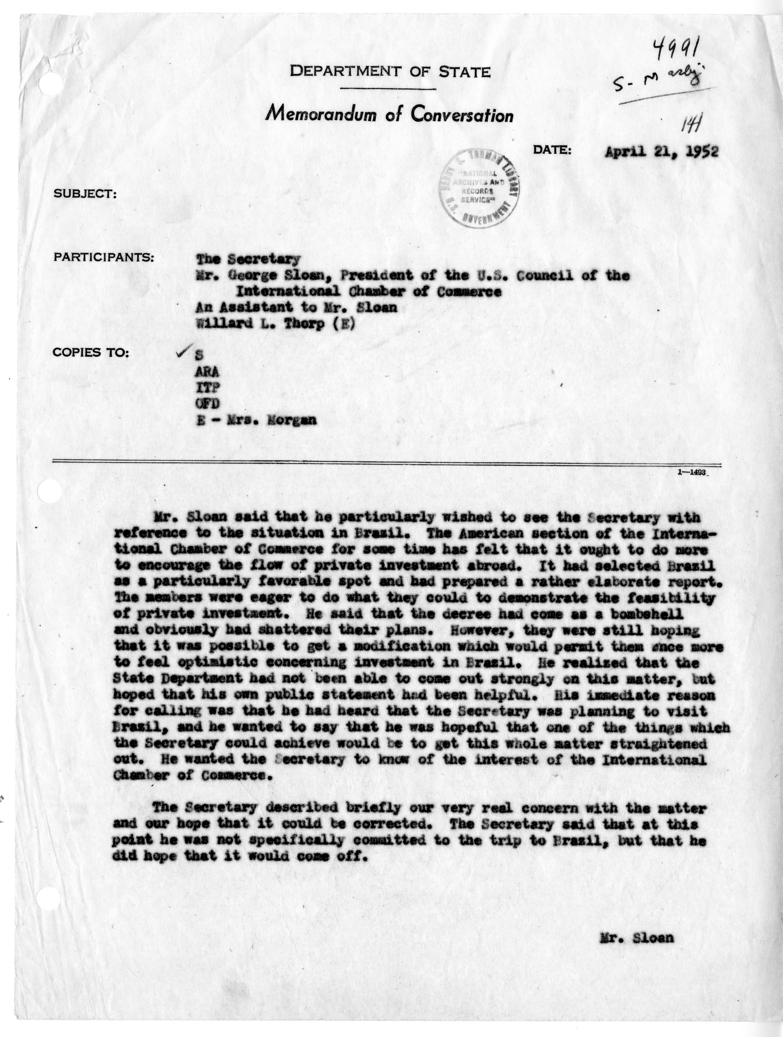 Memorandum of Conversation with George Sloan, President of the United States Council of the International Chamber of Commerce, and Willard L. Thorp