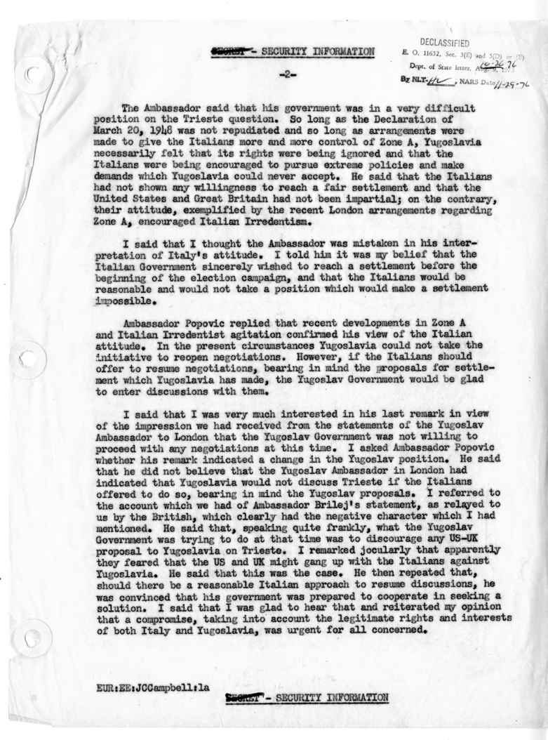 Memorandum of Conversation with Ambassador Vladimir Popovic of Yugoslavia, First Secretary Dr. Mirko Bruno of the Embassy of Yugoslavia, and John C. Campbell