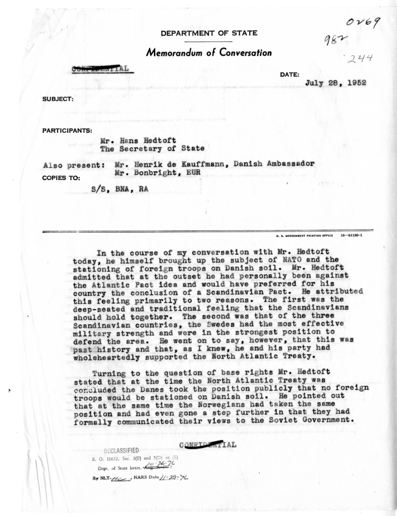 Memorandum of Conversation with Mr. Hans Hedtoft of Denmark, Ambassador Henrick de Kauffmann of Denmark, and James C. Bonbright