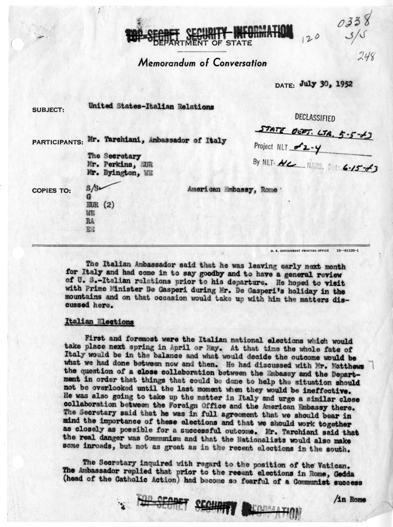 Memorandum of Conversation with Ambassador Alberto Tarchiani; George W. Perkins; and Homer Byington