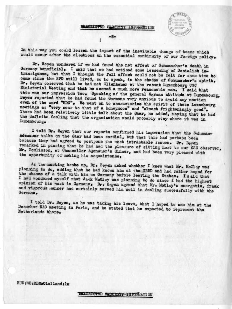 Memorandum of Conversation with Foreign Minister Dr. J. W. Beyen of the Netherlands, Ambassador S. Herman van Roijen of the Netherlands, Homer Byington, and R. D. McClelland