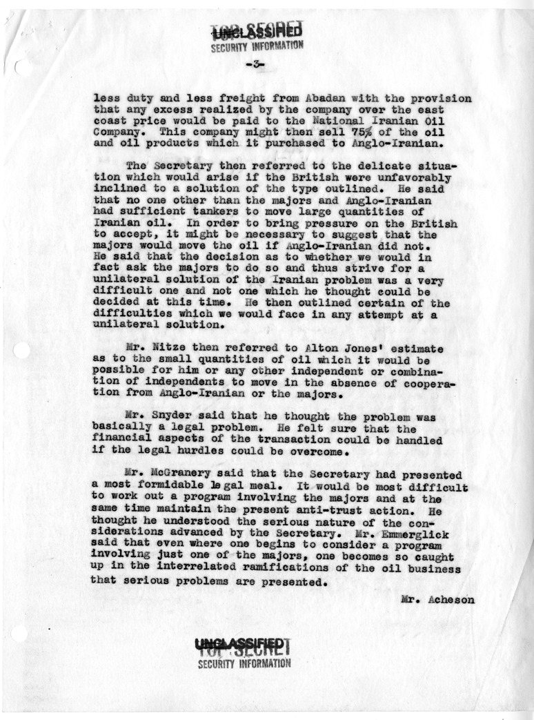 Memorandum of Conversation with Secretary of the Treasury John Snyder; Andrew N. Overby; Secretary of Defense Robert Lovett; General Omar Bradley; Attorney General James McGranery; Leonard J. Emmerglick; and Paul Nitze