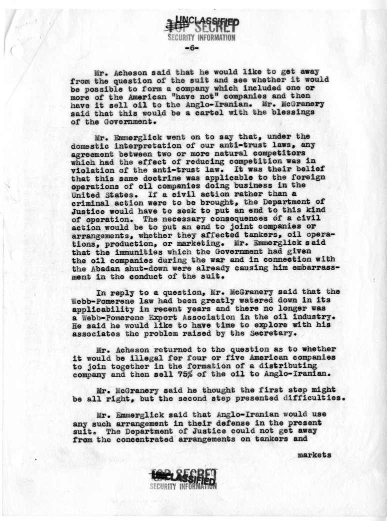 Memorandum of Conversation with Secretary of the Treasury John Snyder; Andrew N. Overby; Secretary of Defense Robert Lovett; General Omar Bradley; Attorney General James McGranery; Leonard J. Emmerglick; and Paul Nitze