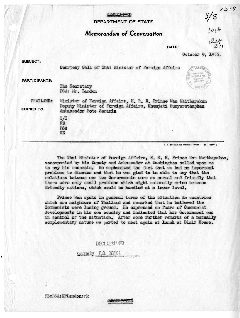 Memorandum of Conversation with Kenneth P. Landon Minister of Foreign Affairs H.R.H. Prince Wan Waithayakon of Thailand, Deputy Minister of Foreign Affairs, Khemjati Bunyarathaphan of Thailand, and Ambassador Pote Sarasin of Thailand