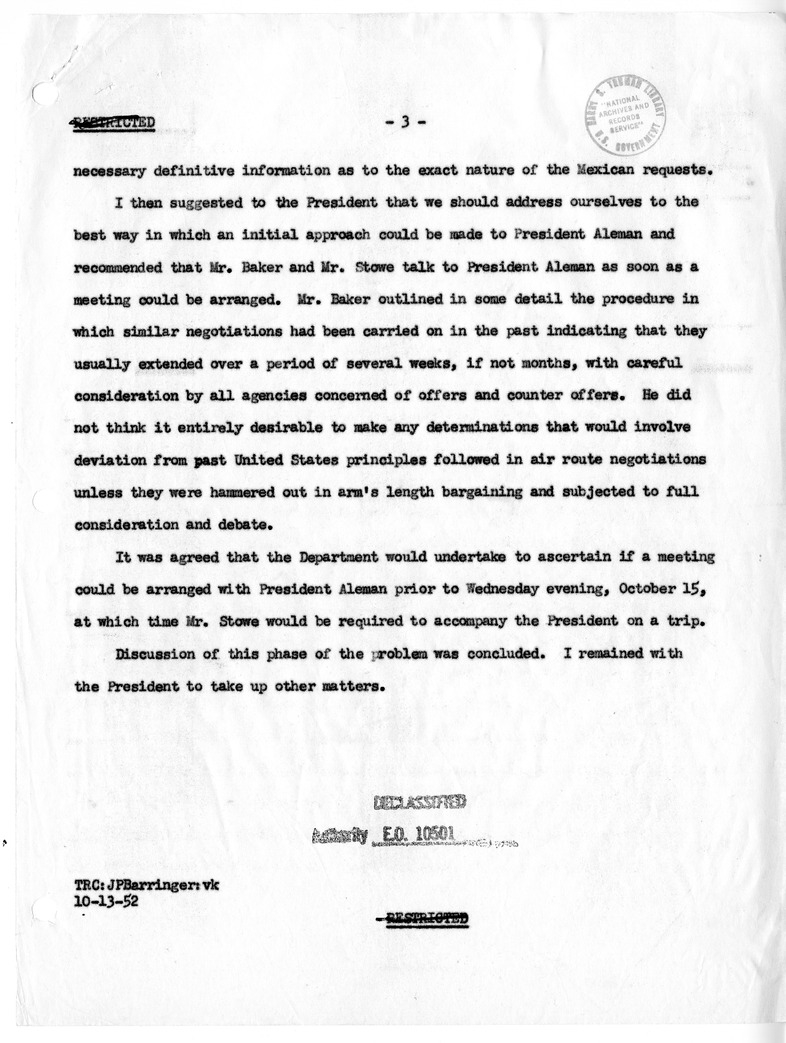Memorandum of Conversation with President Harry S. Truman, David Stowe, George P. Baker, Donald W. Nyrop, and J. Paul Barringer