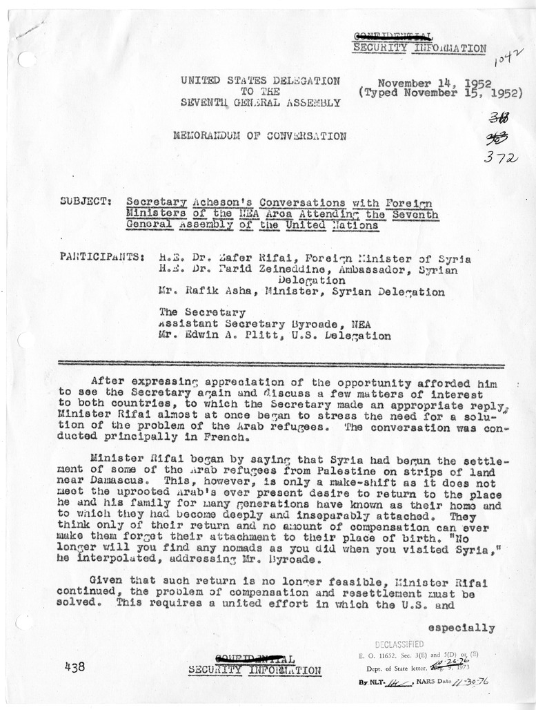 Memorandum of Conversation with Foreign Minister Zafer Rifai of Syria; United Nations Ambassador Farid Zeineddine of Syria; Minister Rafik Asha of Syria; Henry Byroade; and Edwin A. Plitt