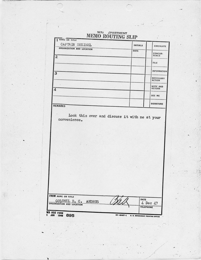 Memo Routing Slip from Colonel B. C. Andrus to Captain Sheibel