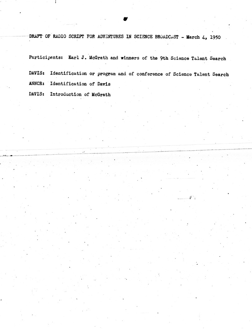 Draft of Radio Script, Adventures in Science Broadcast, with Commissioner of Education Earl McGrath