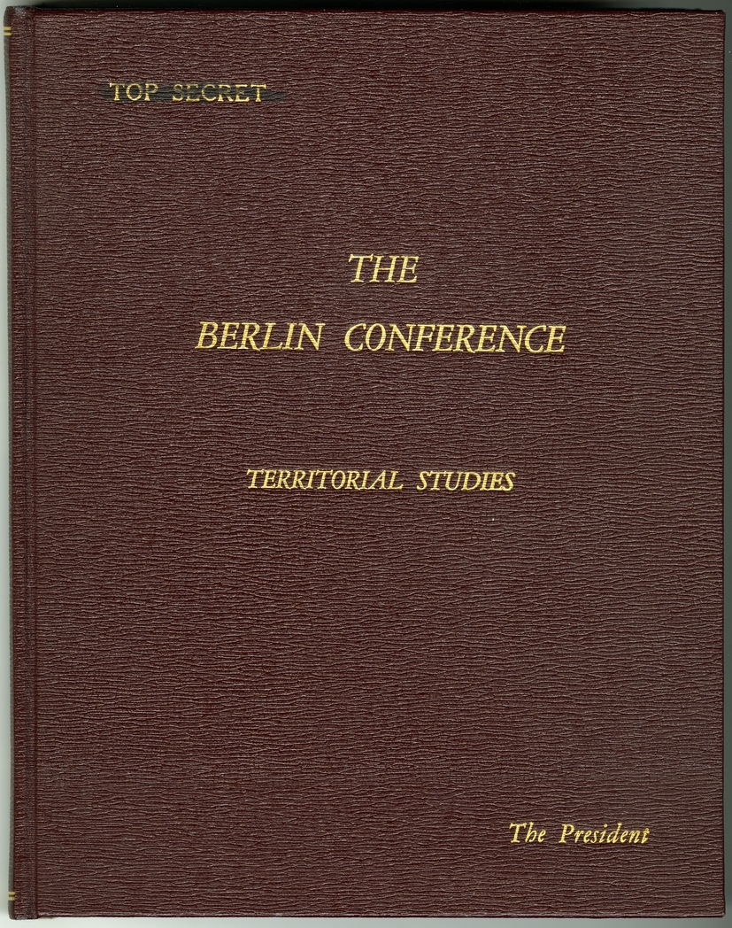 Cover and Title Page of The Berlin Conference: Territorial Studies Prepared by the Department of State for the Meetings of the Heads of Governments