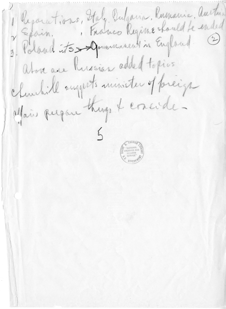 Handwritten Notes of President Harry S. Truman, First Meeting of the Heads of Government at the Potsdam Conference
