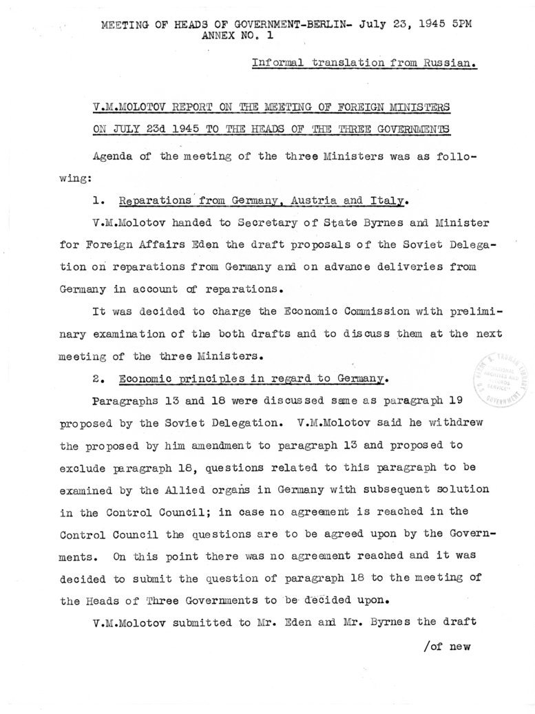 Meeting of Heads of Government in Berlin - Annex No. 1, V. M. Molotov Report on the Meeting of Foreign Ministers on July 23rd 1945 to the Heads of the Three Governments