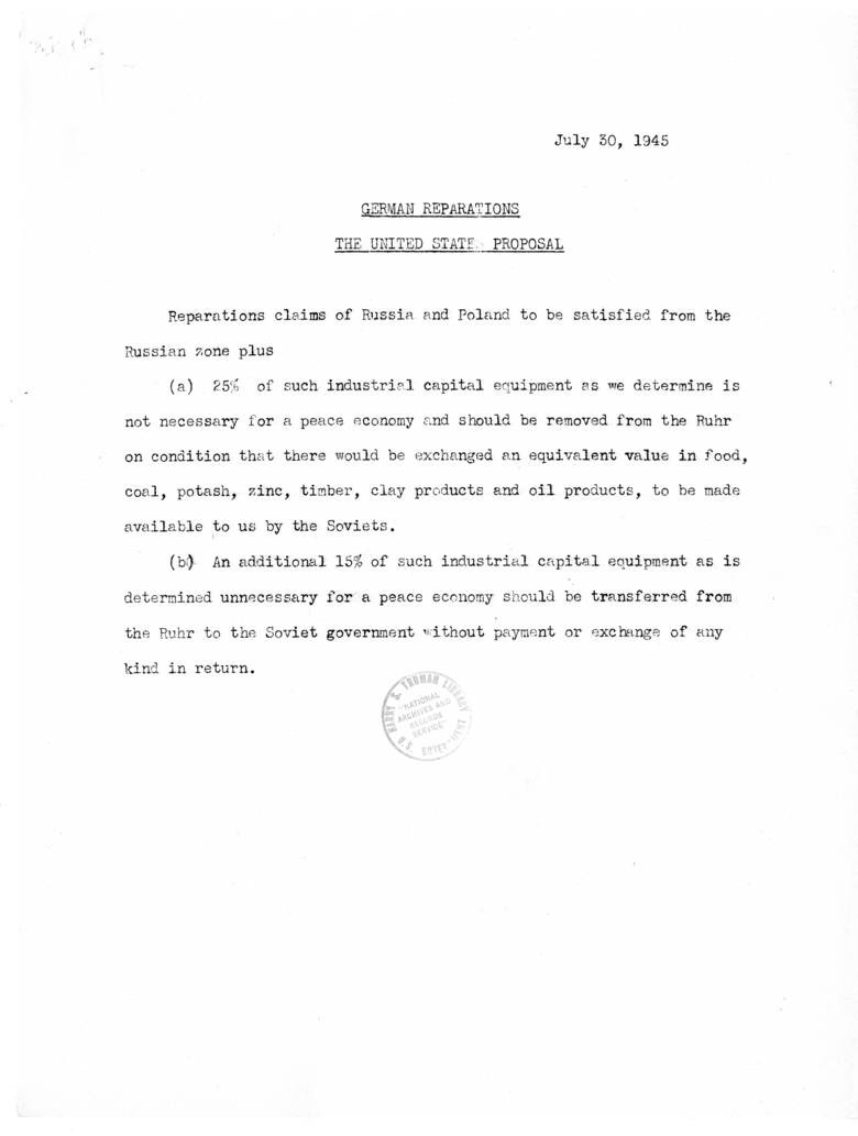 United States Proposal on German Reparations and Soviet Proposals on the Ruhr Industrial District, Reparations from Italy and Austria, and the Trial of Principal War Criminals