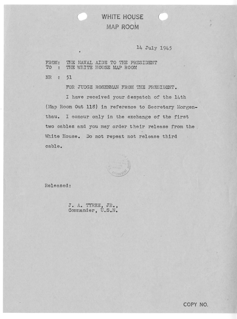 Telegram from the Naval Aide to the President to the White House Map Room [51]