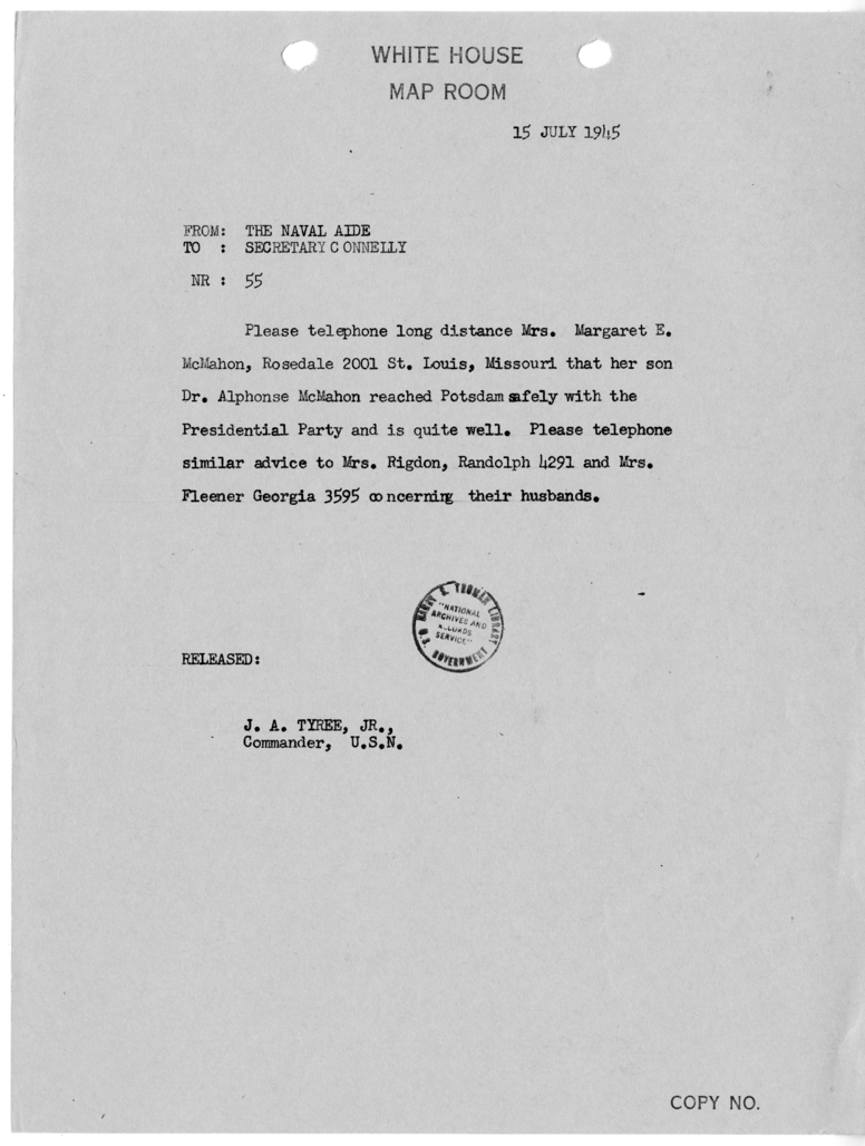 Telegram from the Naval Aide to the President to Secretary Matthew J. Connelly [55]
