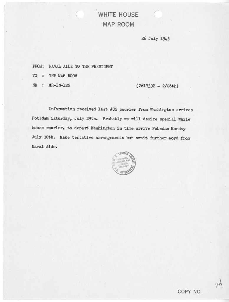 From the Naval Aide to the President to the Map Room [MR-IN-126]