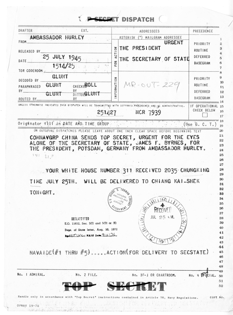 Dispatch from Ambassador Patrick Hurley to President Harry S. Truman and Secretary of State James Byrnes