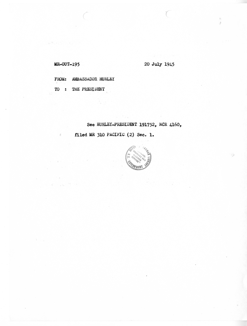 Cable from Ambassador Patrick Hurley to President Harry S. Truman [MR-OUT-195]