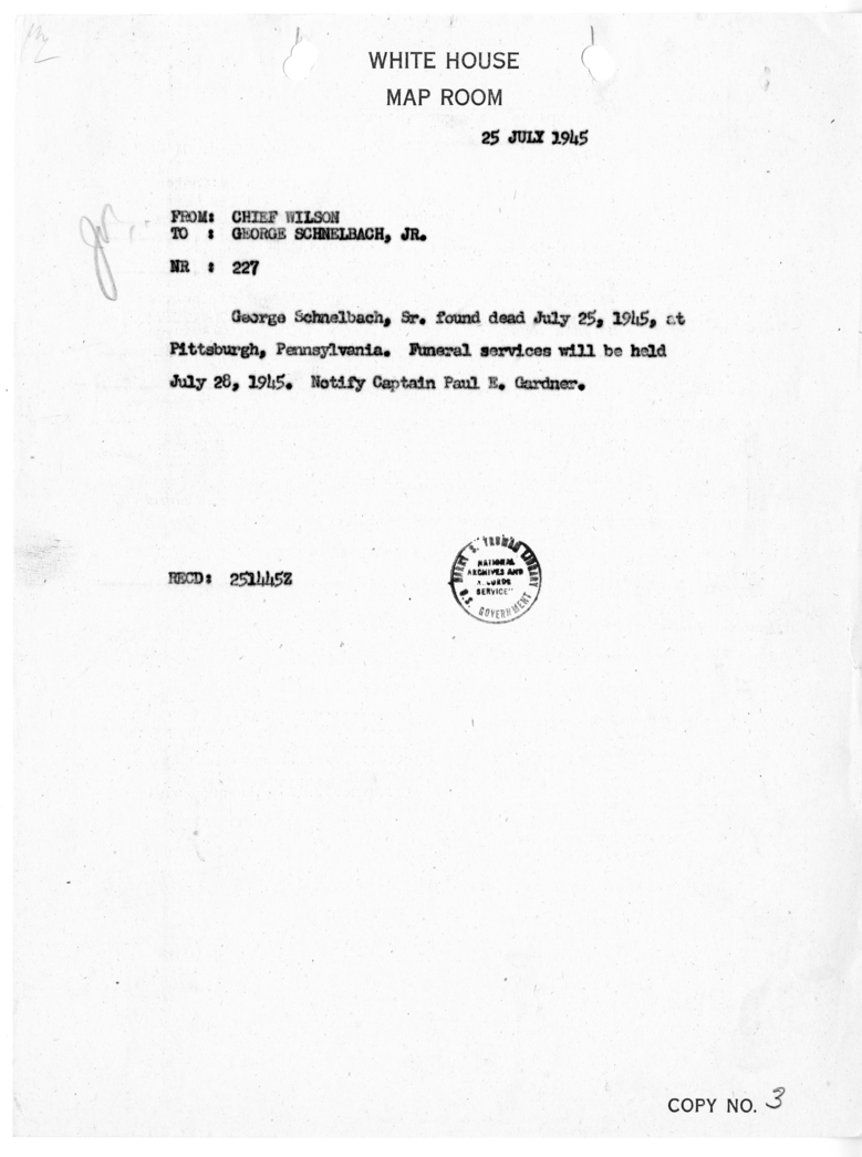 Cable from Chief Wilson to George Schnelbach, Jr. [NR 227]
