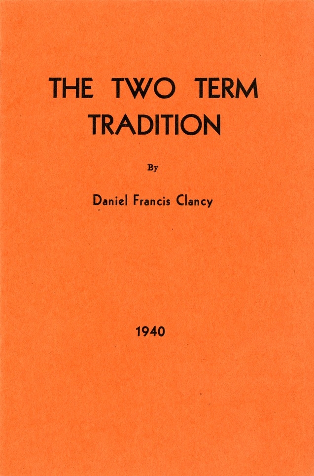 Pamphlet, The Two Term Tradition, by Daniel F. Clancy