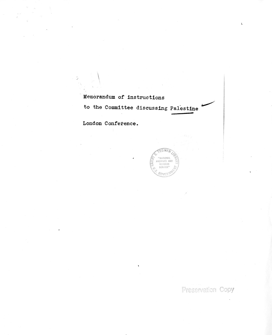 Memorandum of Instructions to the Committee Discussing Palestine - London Conference