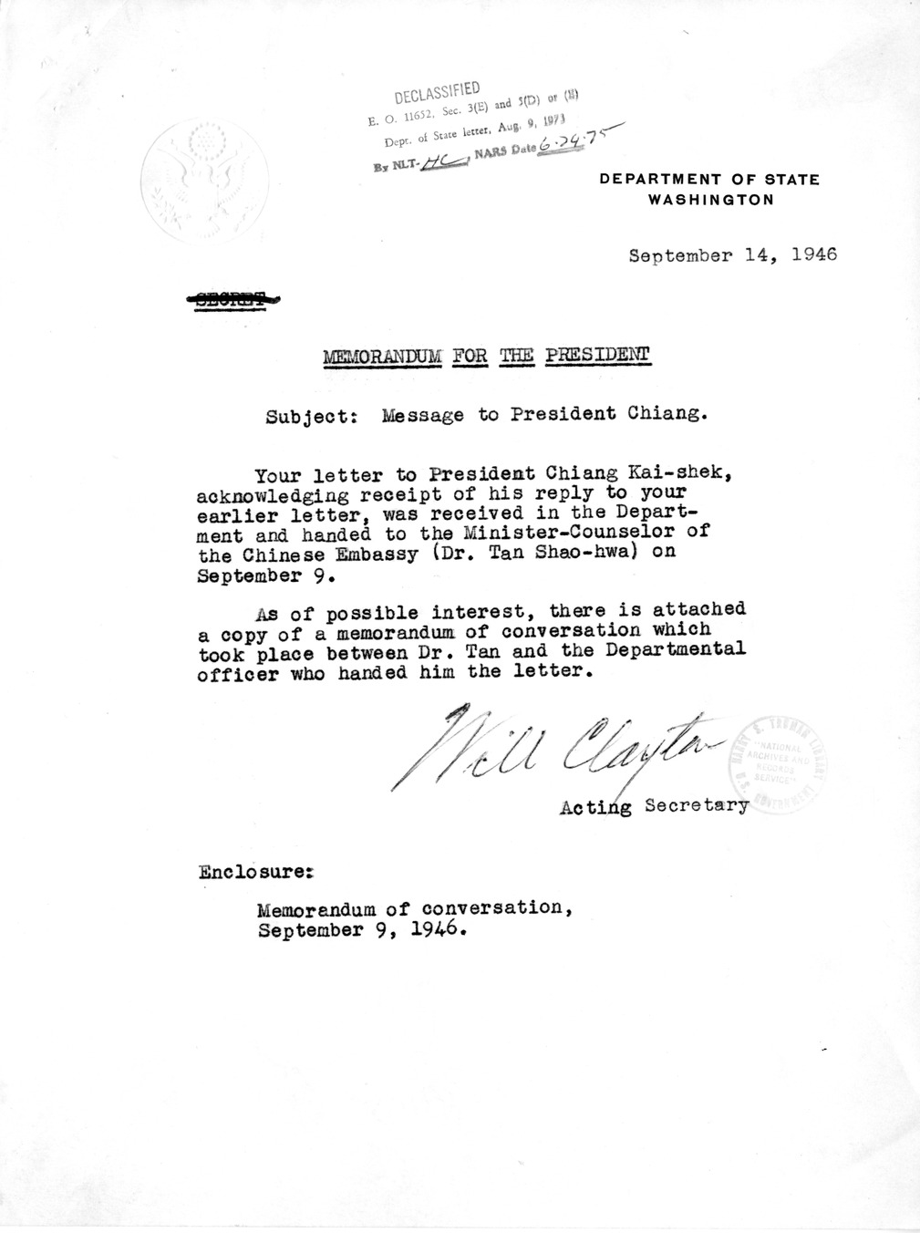 Correspondence Between Acting Secretary of State Will Clayton and President Harry S. Truman, With Attachments