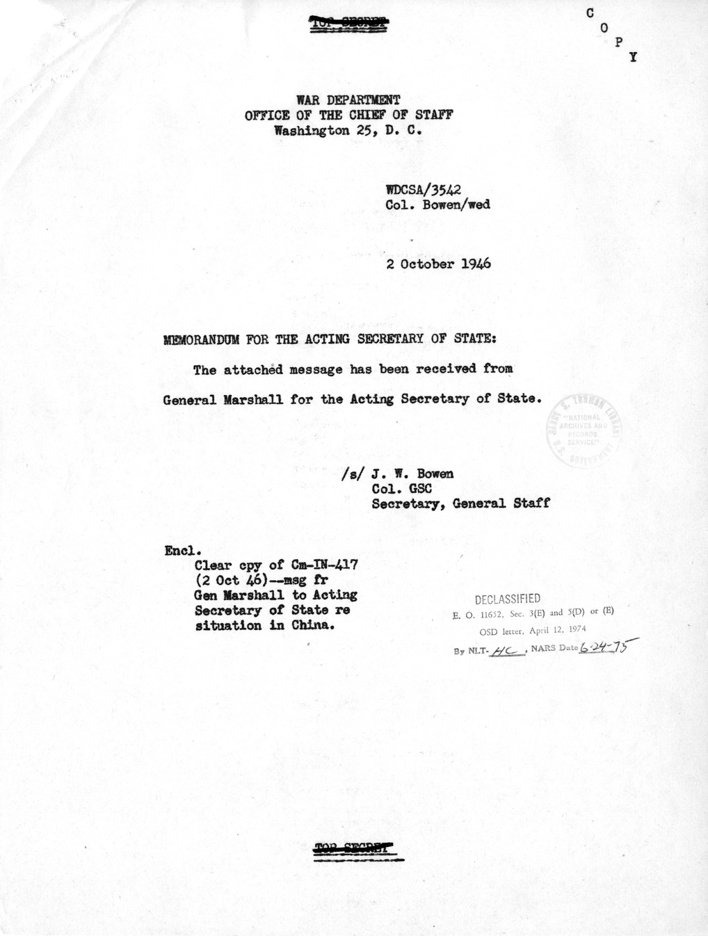 Memorandum from President Harry S. Truman to the Acting Secretary of State, with Attachments