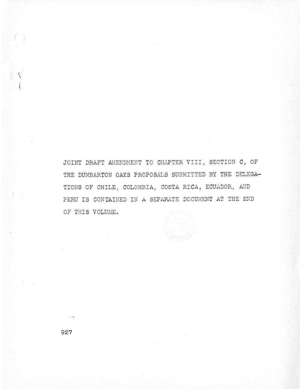 Report, Comments and Proposed Amendments Concerning the Dumbarton Oaks Proposals, Submitted by the Delegations to the United Nations Conference on International Organization