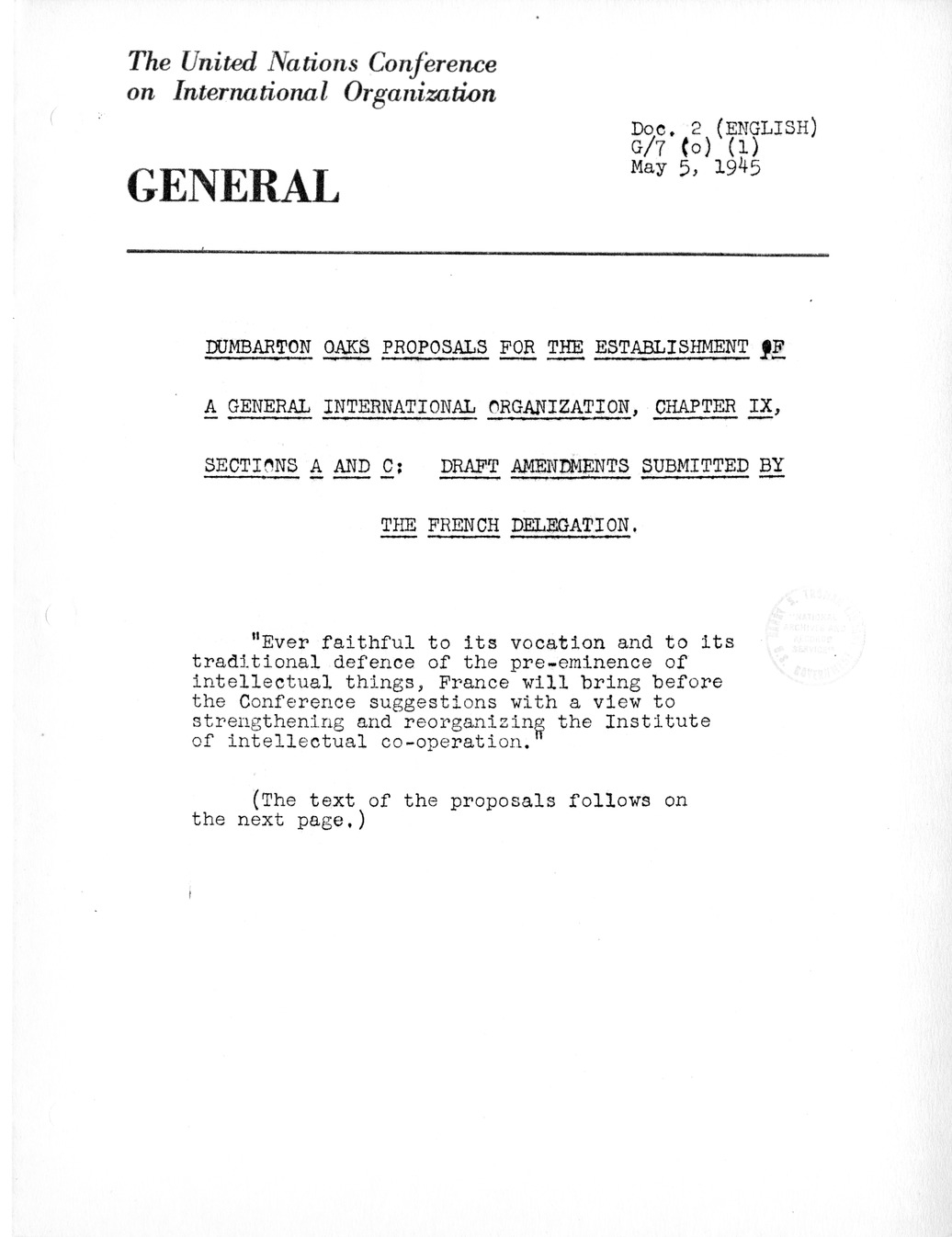 Report, Comments and Proposed Amendments Concerning the Dumbarton Oaks Proposals, Submitted by the Delegations to the United Nations Conference on International Organization
