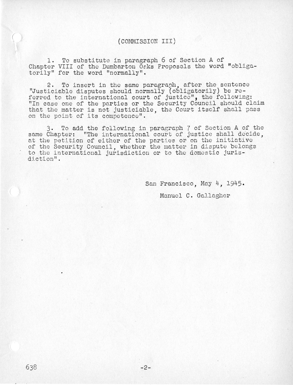 Report, Comments and Proposed Amendments Concerning the Dumbarton Oaks Proposals, Submitted by the Delegations to the United Nations Conference on International Organization
