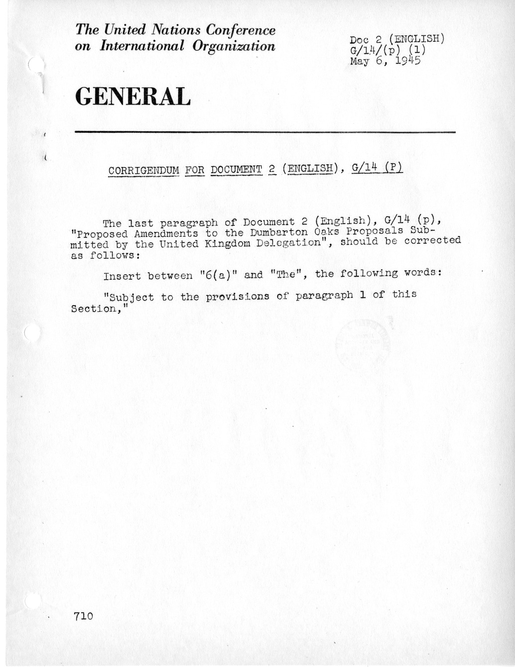 Report, Comments and Proposed Amendments Concerning the Dumbarton Oaks Proposals, Submitted by the Delegations to the United Nations Conference on International Organization
