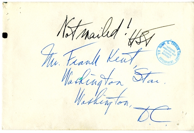 Unsent Letter from President Harry S. Truman to Frank Kent