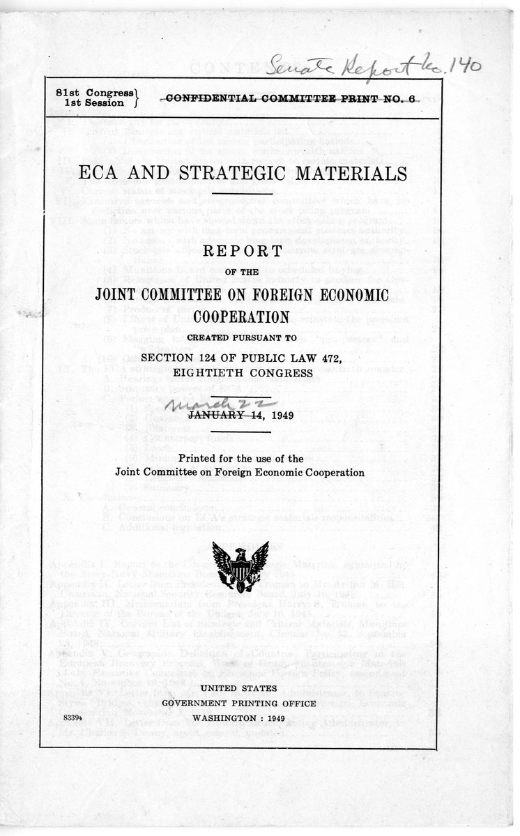 Senate Report Number 140, ECA and Strategic Materials - Report of the Joint Committee on Foreign Economic Cooperation Created Pursuant to Section 124 of Public Law 472, Eightieth Congress