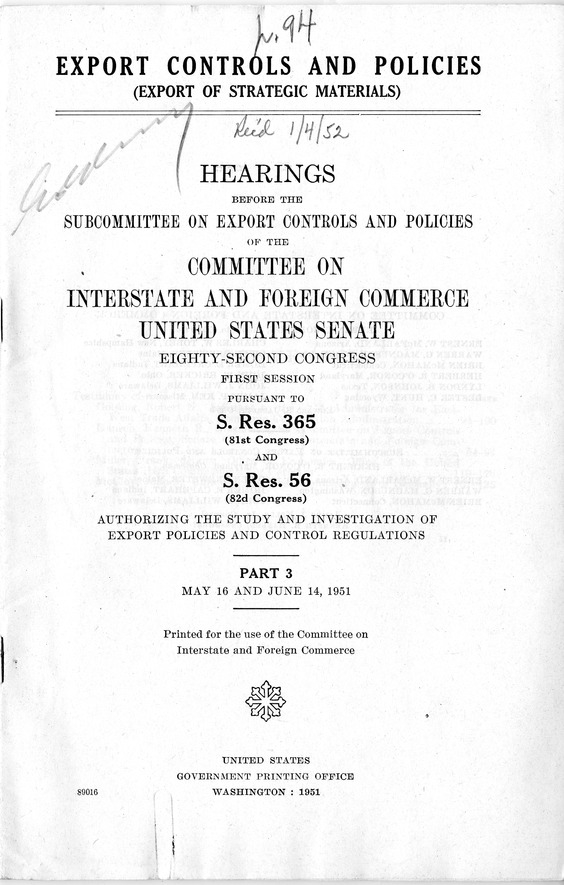 Transcript of Hearings, Export Controls and Policies (Export of Strategic Materials), Before the Subcommittee on Export Controls and Policies of the Committee on Interstate and Foreign Commerce