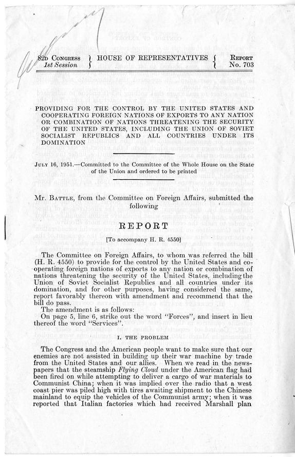 Report Number 703, Submitted by Congressman Laurie C. Battle, Providing for the Control by the United States and Cooperating Foreign Nations of Exports to Any Nation or Combination of Nations Threatening the Security of the United States, Including the Union of Soviet Socialist Republics and All Countries Under its Domination