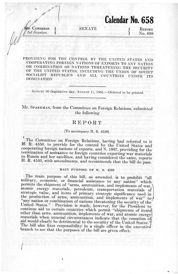 Senate Report Number 658, Submitted by Senator John Sparkman, Providing for the Control by the United States and Cooperating Foreign Nations of Exports to Any Nation or Combination of Nations Threatening the Security of the United States, Including the Union of Soviet Socialist Republics and All Countries Under its Domination