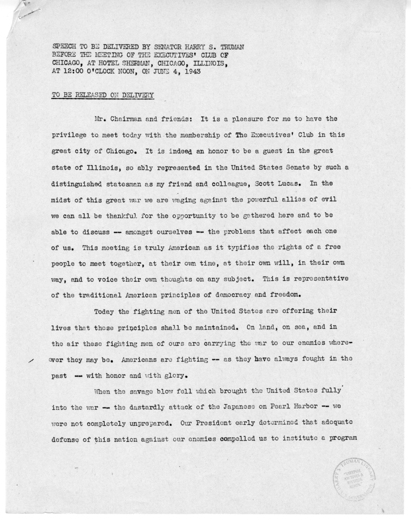 Speech by Senator Harry S. Truman Before the Meeting of the Executives' Club of Chicago, Chicago, Illinois