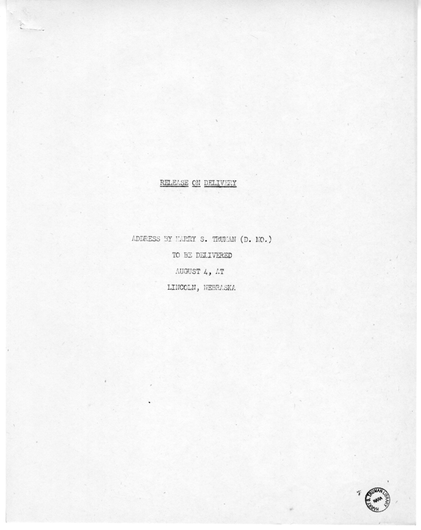 Speech of Senator Harry S. Truman at Lincoln, Nebraska