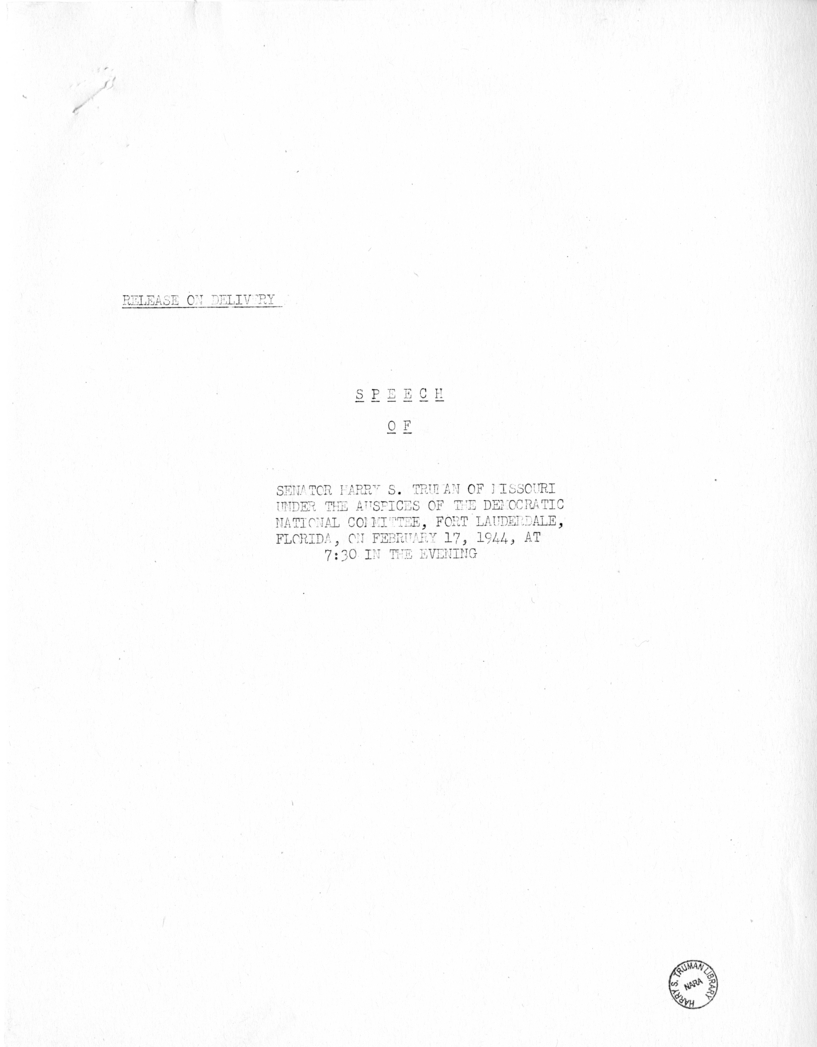 Speech of Senator Harry S. Truman at Fort Lauderdale, Florida
