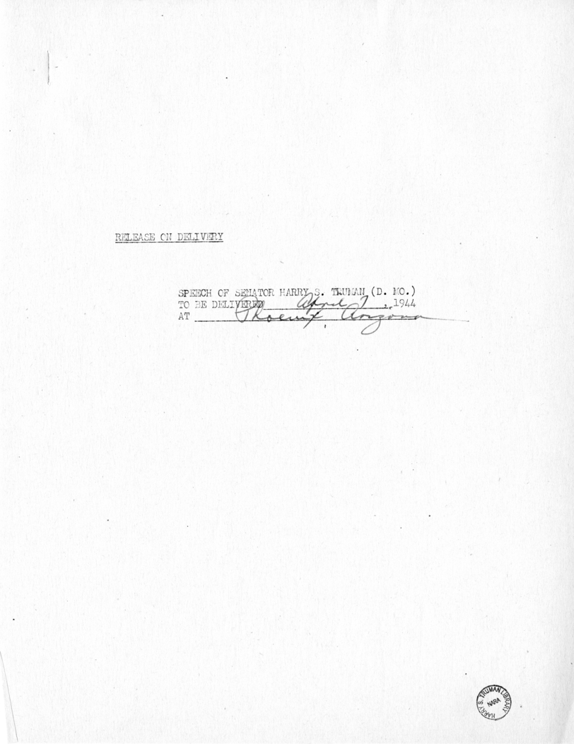 Speech of Senator Harry S. Truman at Phoenix, Arizona