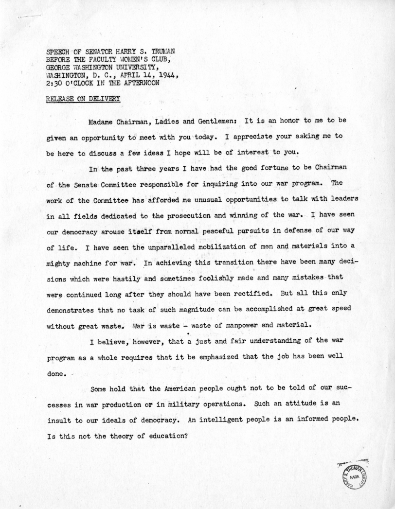 Speech of Senator Harry S. Truman Before the Faculty Women's Club, George Washington University, Washington, D.C.
